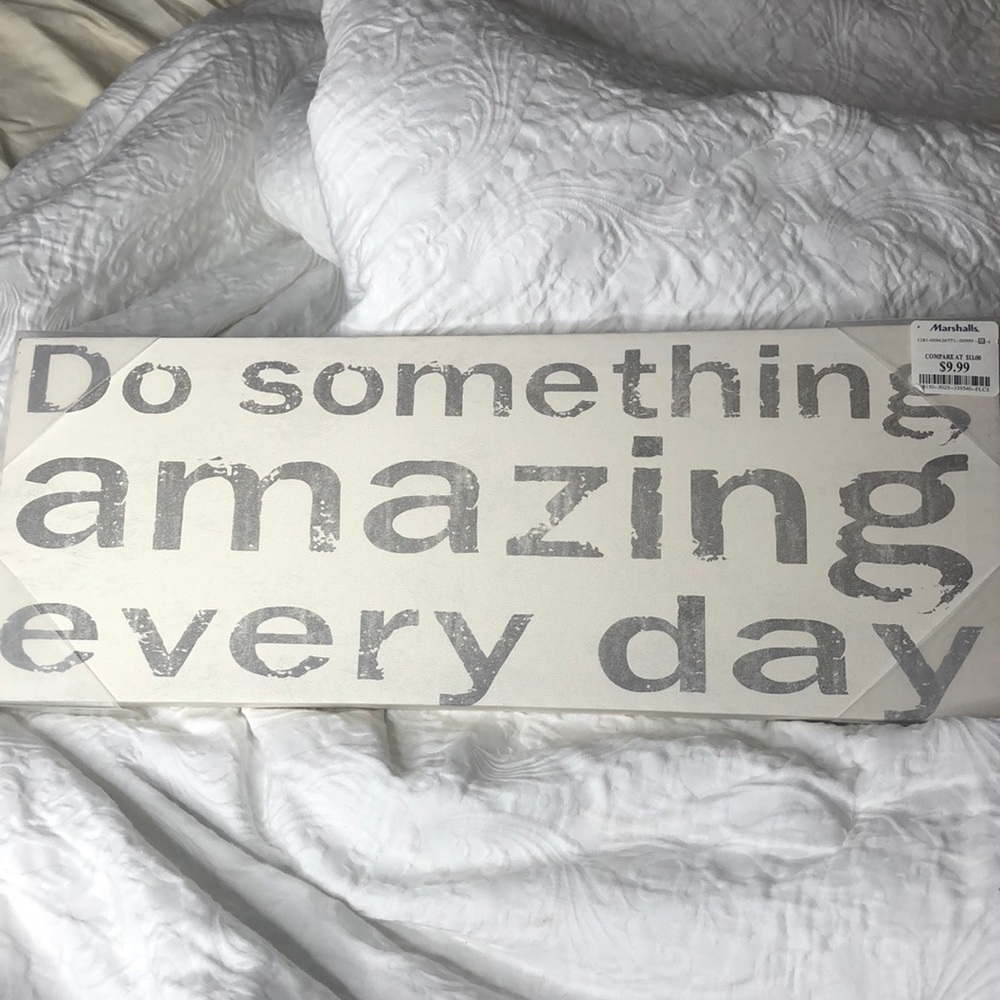 Do Something Amazing Every Day Sign